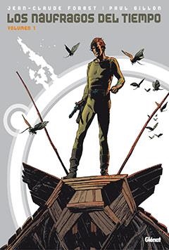 NAUFRAGOS DEL TIEMPO Nº1 | 9788483579213 | GILLON, PAUL/FOREST, JEAN-CLAUDE | Llibreria Drac - Librería de Olot | Comprar libros en catalán y castellano online