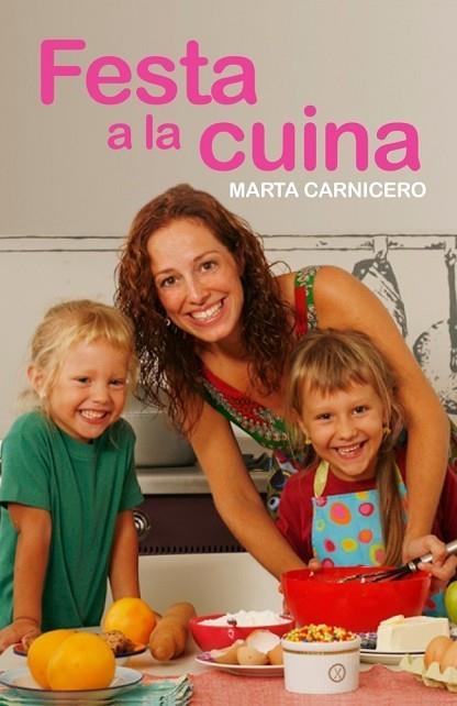 FESTA A LA CUINA | 9788401387333 | CARNICERO, MARTA | Llibreria Drac - Librería de Olot | Comprar libros en catalán y castellano online