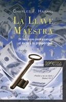 LLAVE MAESTRA, LA | 9788497773652 | HAANEL, CHARLES FRANCIS | Llibreria Drac - Librería de Olot | Comprar libros en catalán y castellano online