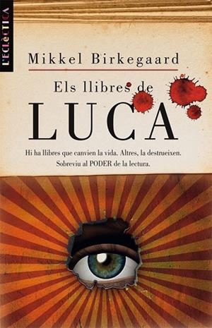 LLIBRES DE LUCA, ELS | 9788498244243 | BIRKEGAARD, MIKKEL | Llibreria Drac - Librería de Olot | Comprar libros en catalán y castellano online