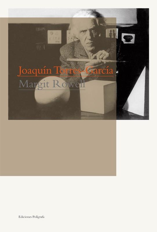 JOAQUIN TORRES GARCIA | 9788434312326 | ROWELL, MARGIT | Llibreria Drac - Librería de Olot | Comprar libros en catalán y castellano online
