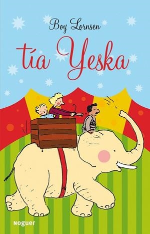TIA YESKA | 9788427901001 | LORNSEN, BOY | Llibreria Drac - Librería de Olot | Comprar libros en catalán y castellano online