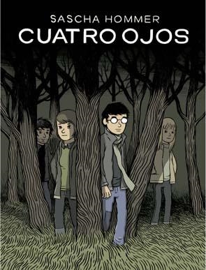 CUATRO OJOS | 9788496722576 | HOMMER, SASCHA | Llibreria Drac - Librería de Olot | Comprar libros en catalán y castellano online