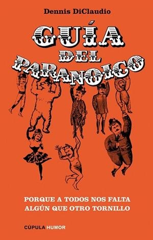 GUIA DEL PARANOICO, LA | 9788448067830 | DICLAUDIO, DENNIS | Llibreria Drac - Llibreria d'Olot | Comprar llibres en català i castellà online