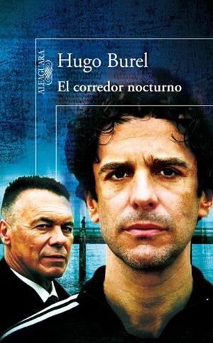 CORREDOR NOCTURNO, EL | 9788420405933 | BUREL, HUGO | Llibreria Drac - Librería de Olot | Comprar libros en catalán y castellano online