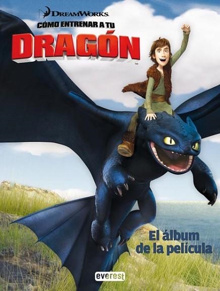 COMO ENTRENAR A TU DRAGON. EL ALBUM DE LA PELICULA | 9788444164977 | VV.AA. | Llibreria Drac - Llibreria d'Olot | Comprar llibres en català i castellà online