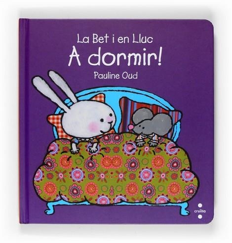 A DORMIR | 9788466123617 | OUD, PAULINE | Llibreria Drac - Librería de Olot | Comprar libros en catalán y castellano online