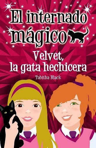 VELVET LA GATA HECHICERA | 9788466793261 | BLACK, TABITHA | Llibreria Drac - Librería de Olot | Comprar libros en catalán y castellano online
