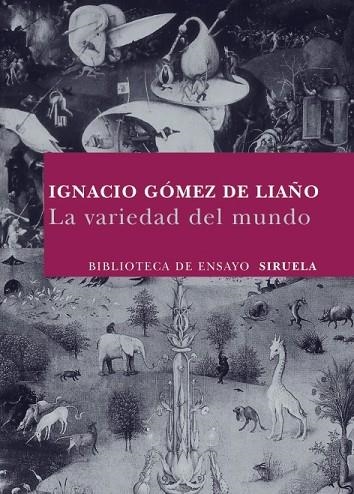 VARIEDAD DEL MUNDO, LA | 9788498413137 | GOMEZ, IGNACIO | Llibreria Drac - Librería de Olot | Comprar libros en catalán y castellano online