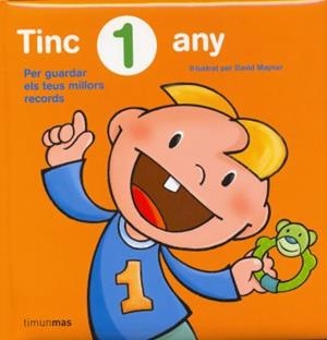 TINC 1 ANY | 9788492790920 | AULLE, JOSEP M;MONDRAGON, MONTSERRAT | Llibreria Drac - Librería de Olot | Comprar libros en catalán y castellano online