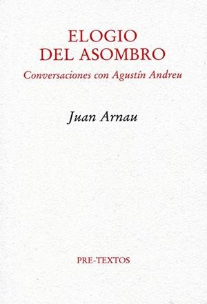 ELOGIO DEL ASOMBRO | 9788492913183 | ARNAU, JUAN | Llibreria Drac - Librería de Olot | Comprar libros en catalán y castellano online