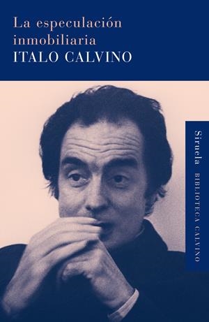 ESPECULACION INMOBILIARIA, LA | 9788498413748 | CALVINO, ITALO | Llibreria Drac - Llibreria d'Olot | Comprar llibres en català i castellà online