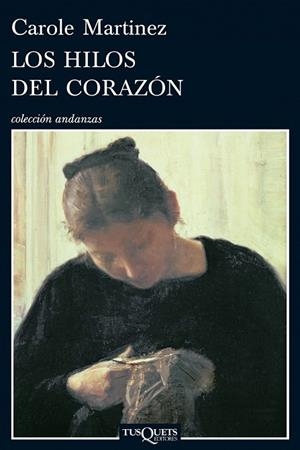 HILOS DEL CORAZON, LOS | 9788483832158 | MARTINEZ, CAROLE | Llibreria Drac - Librería de Olot | Comprar libros en catalán y castellano online