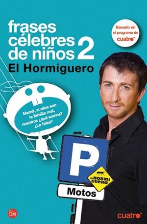 FRASES CELEBRES DE NIÑOS | 9788466323260 | HORMIGUERO, EL | Llibreria Drac - Librería de Olot | Comprar libros en catalán y castellano online