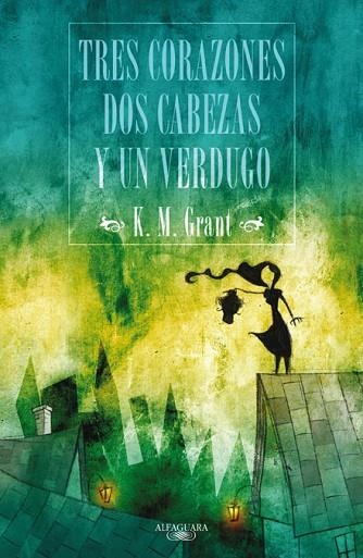 TRES CORAZONES DOS CABEZAS Y UN VERDUGO | 9788420405407 | GRANT, K.M. | Llibreria Drac - Librería de Olot | Comprar libros en catalán y castellano online