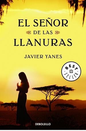 SEÑOR DE LAS LLANURAS, EL | 9788499081045 | YANES, JAVIER | Llibreria Drac - Llibreria d'Olot | Comprar llibres en català i castellà online