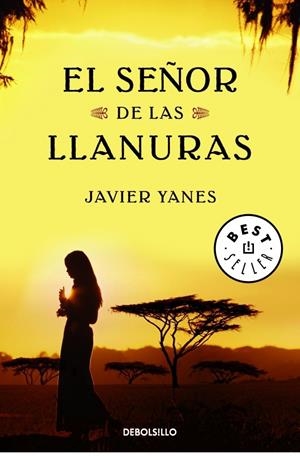 SEÑOR DE LAS LLANURAS, EL | 9788499081045 | YANES, JAVIER | Llibreria Drac - Librería de Olot | Comprar libros en catalán y castellano online