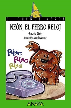 NEON EL PERRO RELOJ | 9788466793254 | BIALET, GRACIELA | Llibreria Drac - Librería de Olot | Comprar libros en catalán y castellano online