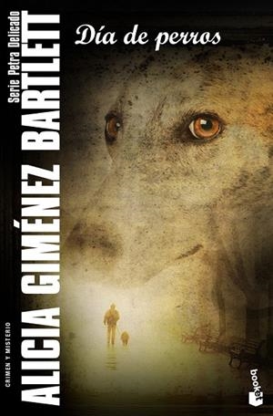 DIA DE PERROS | 9788408092735 | GIMENEZ, ALICIA | Llibreria Drac - Llibreria d'Olot | Comprar llibres en català i castellà online