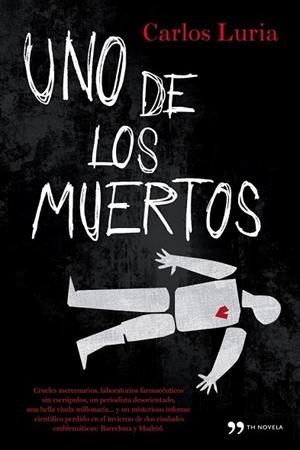 UNO DE LOS MUERTOS | 9788484608578 | LURIA, CARLOS | Llibreria Drac - Librería de Olot | Comprar libros en catalán y castellano online
