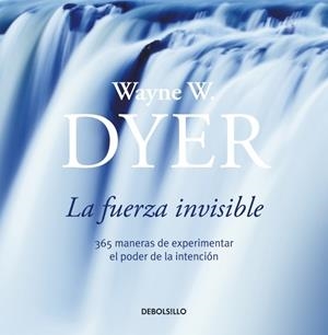 FUERZA INVISIBLE, LA | 9788484503798 | DYER, WAYNE | Llibreria Drac - Llibreria d'Olot | Comprar llibres en català i castellà online