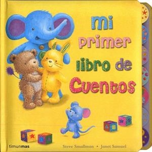 MI PRIMER LIBRO DE CUENTOS | 9788408089049 | SMALLMAN, STEVE;SAMUEL, JANET | Llibreria Drac - Librería de Olot | Comprar libros en catalán y castellano online