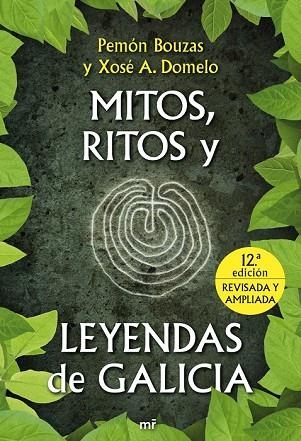 MITOS RITOS Y LEYENDAS DE GALICIA | 9788427036123 | BOUZAS, PEMON; DOMELO, XOSE A. | Llibreria Drac - Librería de Olot | Comprar libros en catalán y castellano online