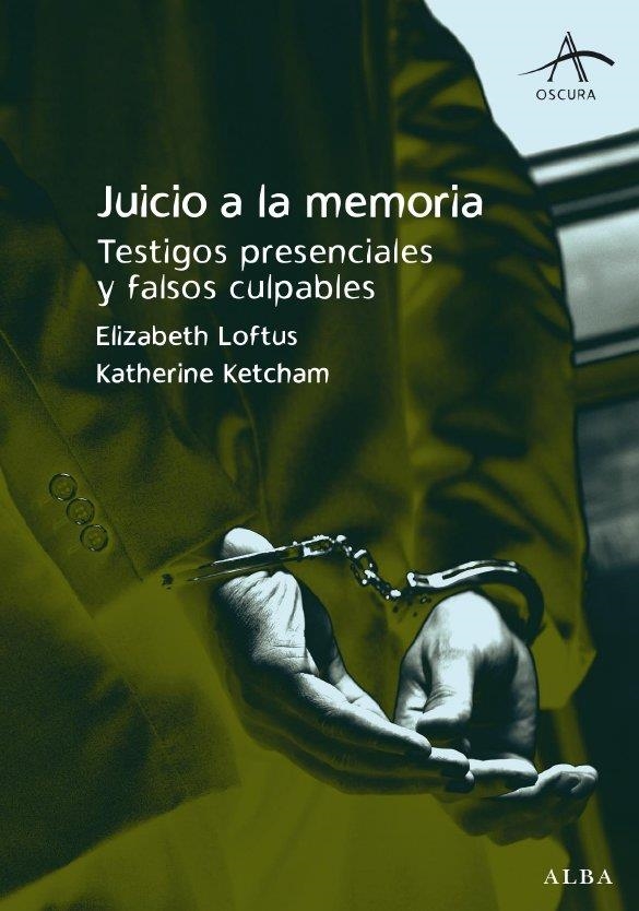 JUICIO A LA MEMORIA | 9788484285564 | LOFTUS, ELISABETH | Llibreria Drac - Librería de Olot | Comprar libros en catalán y castellano online