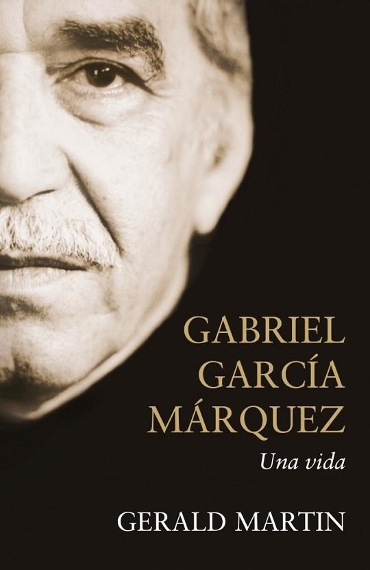 GABRIEL GARCIA MARQUEZ UNA VIDA | 9788483068168 | MARTIN, GERALD | Llibreria Drac - Librería de Olot | Comprar libros en catalán y castellano online