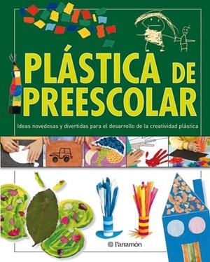 PLASTICA DE PREESCOLAR | 9788434236240 | AA.VV | Llibreria Drac - Librería de Olot | Comprar libros en catalán y castellano online