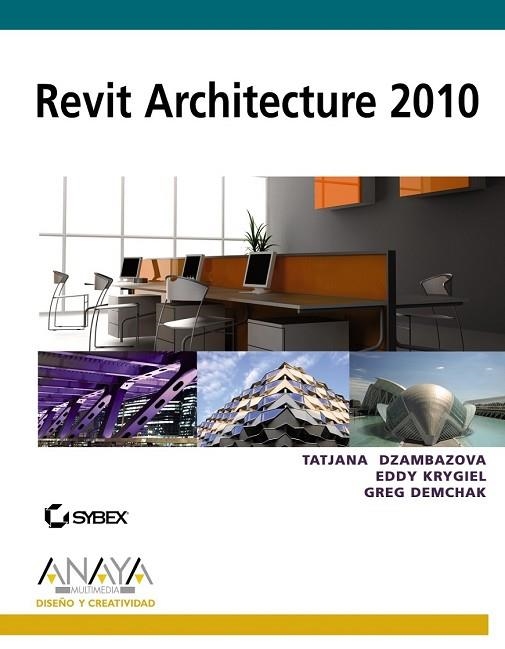 REVIT ARCHITECTURE 2010 | 9788441527188 | AA.VV | Llibreria Drac - Librería de Olot | Comprar libros en catalán y castellano online