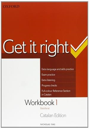 GET IT RIGHT 1 WB (CATALAN ED.) | 9780194746045 | AA.VV. | Llibreria Drac - Llibreria d'Olot | Comprar llibres en català i castellà online