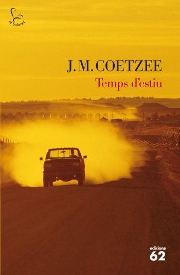 TEMPS D'ESTIU | 9788429762983 | COETZEE, JM | Llibreria Drac - Librería de Olot | Comprar libros en catalán y castellano online
