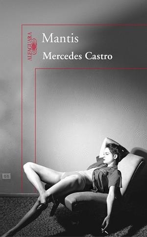 MANTIS | 9788420406015 | CASTRO, MERCEDES | Llibreria Drac - Llibreria d'Olot | Comprar llibres en català i castellà online