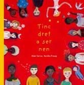 TINC DRET A SER NEN | 9788498014822 | SERRES, ALAIN; FRONTY, AURELIA | Llibreria Drac - Librería de Olot | Comprar libros en catalán y castellano online