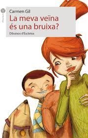 MEVA VEINA ES UNA BRUIXA, LA | 9788496726680 | GIL, CARMEN | Llibreria Drac - Librería de Olot | Comprar libros en catalán y castellano online