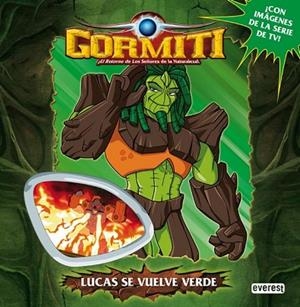 LUCAS SE VUELVE VERDE (GORMITI) | 9788444164823 | VV.AA. | Llibreria Drac - Librería de Olot | Comprar libros en catalán y castellano online
