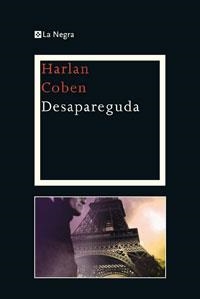 DESAPAREGUDA | 9788474106930 | COBEN, HARLAN | Llibreria Drac - Llibreria d'Olot | Comprar llibres en català i castellà online