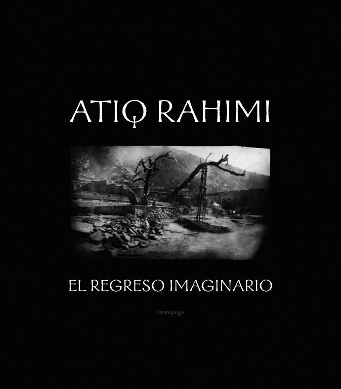 REGRESO IMAGINARIO, EL | 9788492719051 | ATIQ RAHIMI | Llibreria Drac - Librería de Olot | Comprar libros en catalán y castellano online