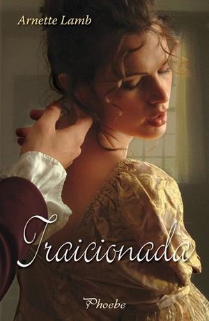 TRAICIONADA | 9788496952560 | LAMB, ARNETTE | Llibreria Drac - Llibreria d'Olot | Comprar llibres en català i castellà online