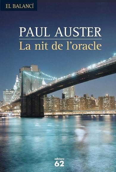 NIT DE L'ORACLE, LA | 9788499300016 | AUSTER, PAUL | Llibreria Drac - Librería de Olot | Comprar libros en catalán y castellano online