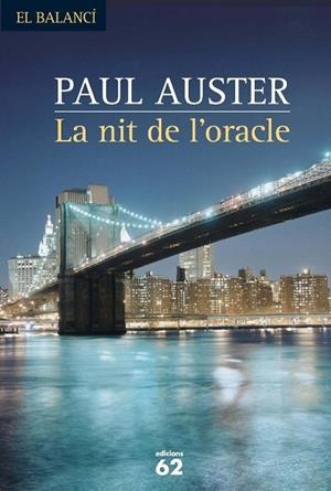 NIT DE L'ORACLE, LA | 9788499300016 | AUSTER, PAUL | Llibreria Drac - Librería de Olot | Comprar libros en catalán y castellano online