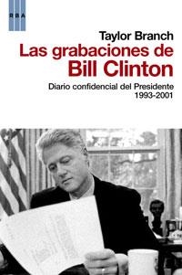 GRABACIONES DE BILL CLINTON, LAS | 9788498677560 | BRANCH, TAYLOR | Llibreria Drac - Llibreria d'Olot | Comprar llibres en català i castellà online