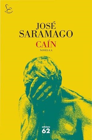 CAIN | 9788429763584 | SARAMAGO, JOSE | Llibreria Drac - Librería de Olot | Comprar libros en catalán y castellano online