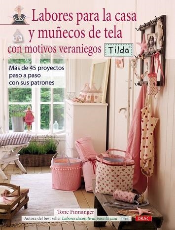 LABORES PARA LA CASA Y MUÑECOS DE TELA CON MOTIVOS VERANIEGO | 9788498740998 | FINNANGER, TONE | Llibreria Drac - Llibreria d'Olot | Comprar llibres en català i castellà online