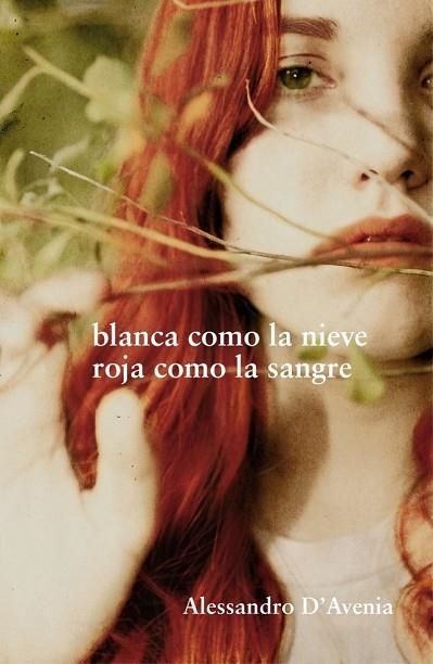 BLANCA COMO NIEVE ROJA COMO LA SANGRE | 9788425344244 | D'AVENA, ALESSANDRO | Llibreria Drac - Librería de Olot | Comprar libros en catalán y castellano online