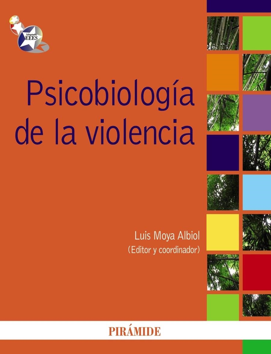 PSICOBIOLOGÍA DE LA VIOLENCIA | 9788436823639 | MOYA, LUIS | Llibreria Drac - Librería de Olot | Comprar libros en catalán y castellano online