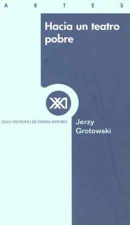 HACIA UN TEATRO POBRE | 9788432310003 | GROTOWSKI, JERZY | Llibreria Drac - Llibreria d'Olot | Comprar llibres en català i castellà online