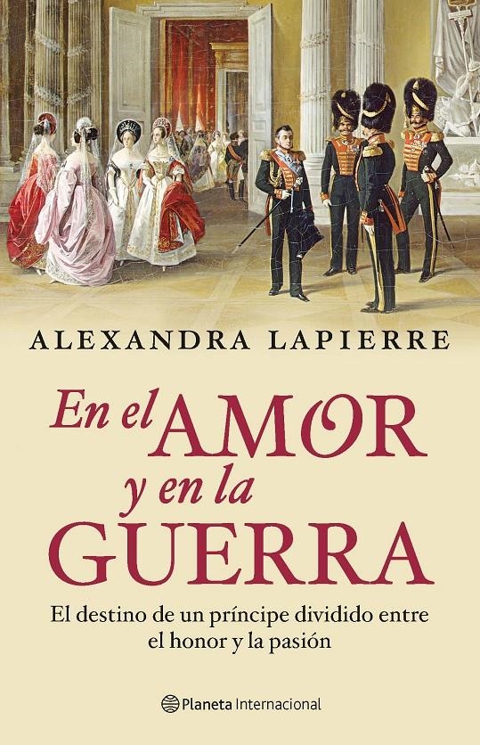 EN EL AMOR Y EN LA GUERRA | 9788408092797 | LAPIERRE, ALEXANDRA | Llibreria Drac - Librería de Olot | Comprar libros en catalán y castellano online