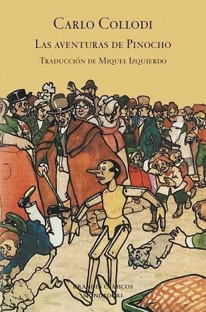 AVENTURAS DE PINOCHO, LAS | 9788439722311 | COLLODI, CARLO | Llibreria Drac - Llibreria d'Olot | Comprar llibres en català i castellà online